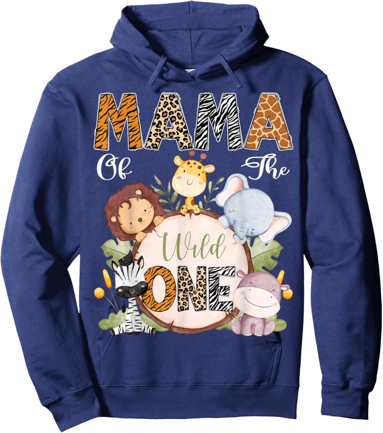 Mama Of The Wild One 1St Birthday Safari Woodland Hoodie - Hoodie | Navy