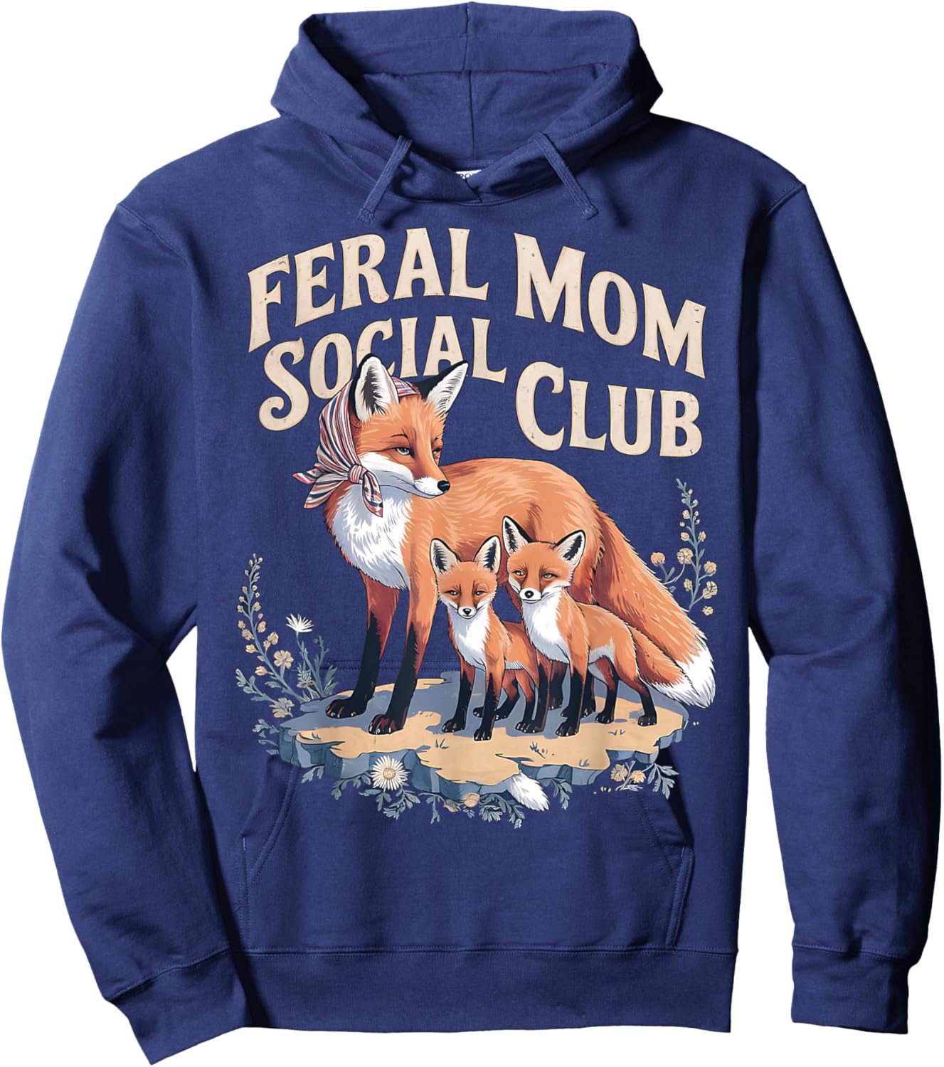 Feral Moms Social Club Mama Fox And Her Kits Wildlife Lover Hoodie - Hoodie | Navy