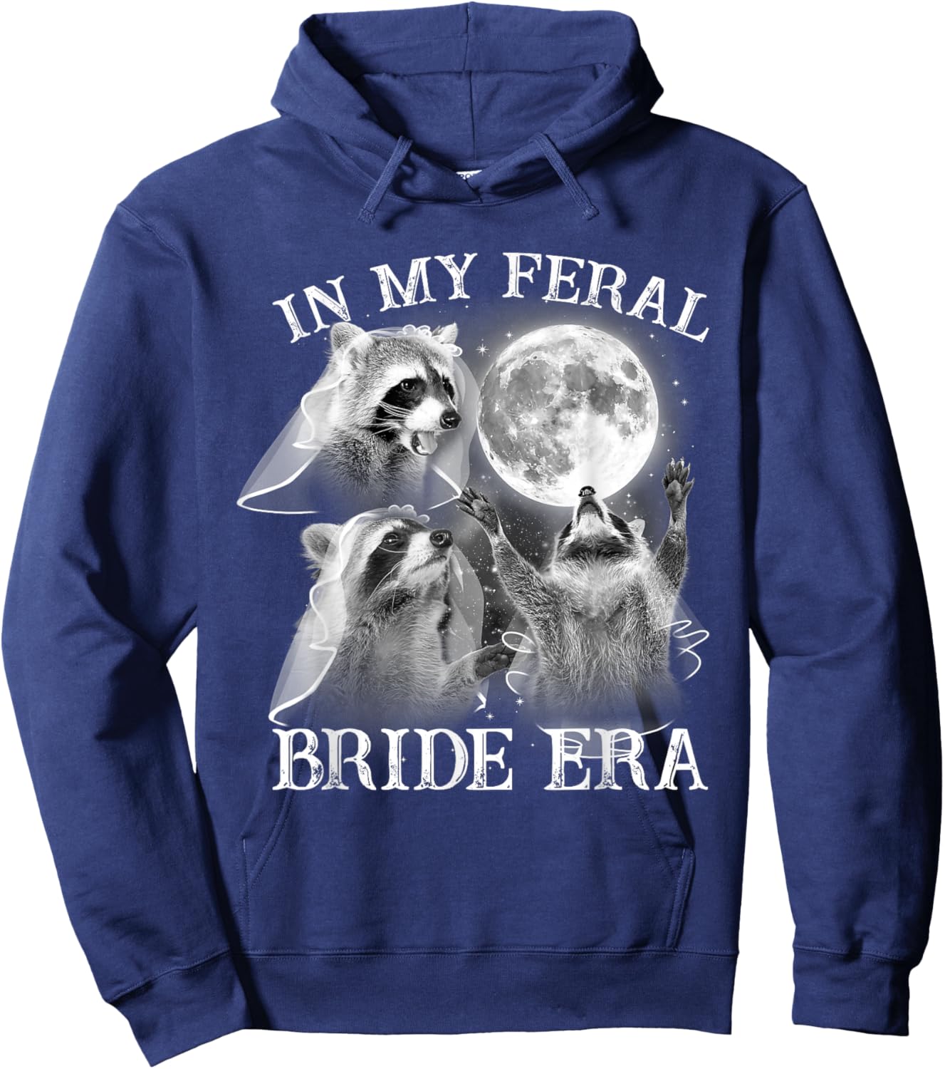 Funny In My Feral Bride Era 3 Raccoon Moon Howling Retro Hoodie - Hoodie | Navy