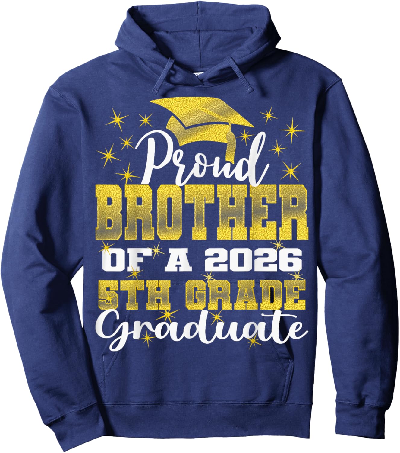 Proud Brother of 5th Grade Graduate 2026 Family Graduation Hoodie - Hoodie | Navy