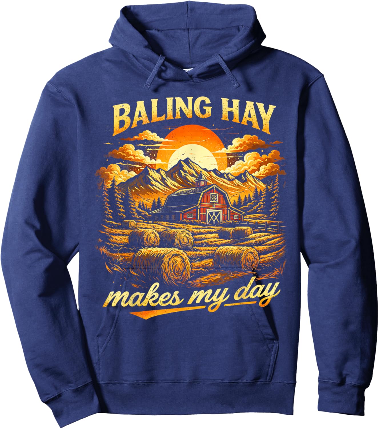 Farm Life Farmer Agriculture Baling Hay Makes My A Day Hoodie - Hoodie | Navy