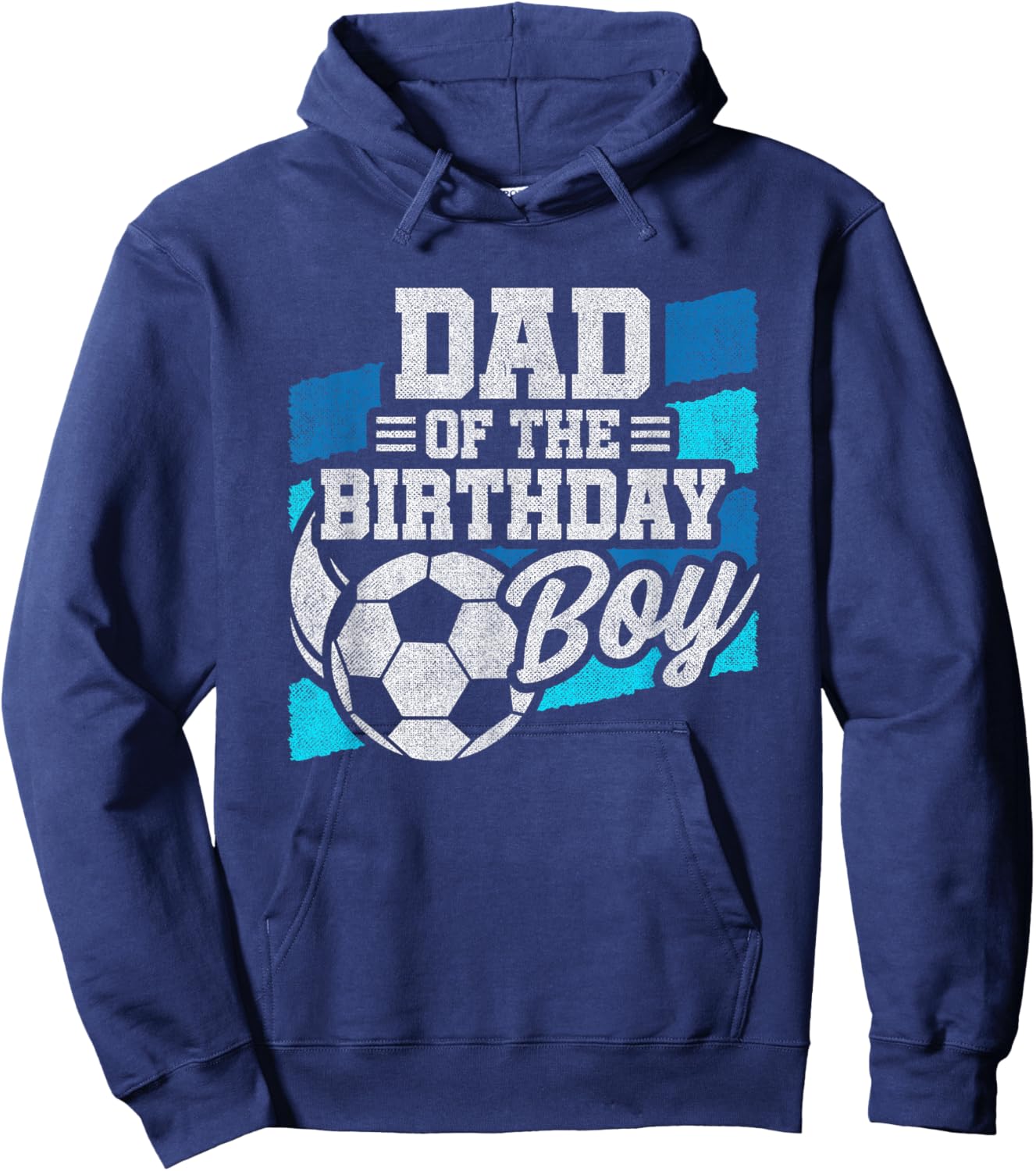 Soccer Birthday - Birthday Dad - Boys Soccer Birthday , Small, Black Hoodie - Hoodie | Navy