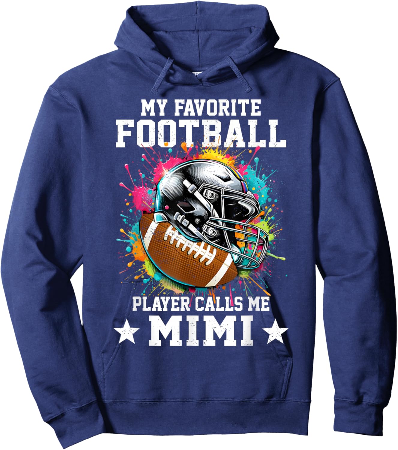 My Favorite Football Player Calls Me Mimi Mothers Day Hoodie - Hoodie | Navy