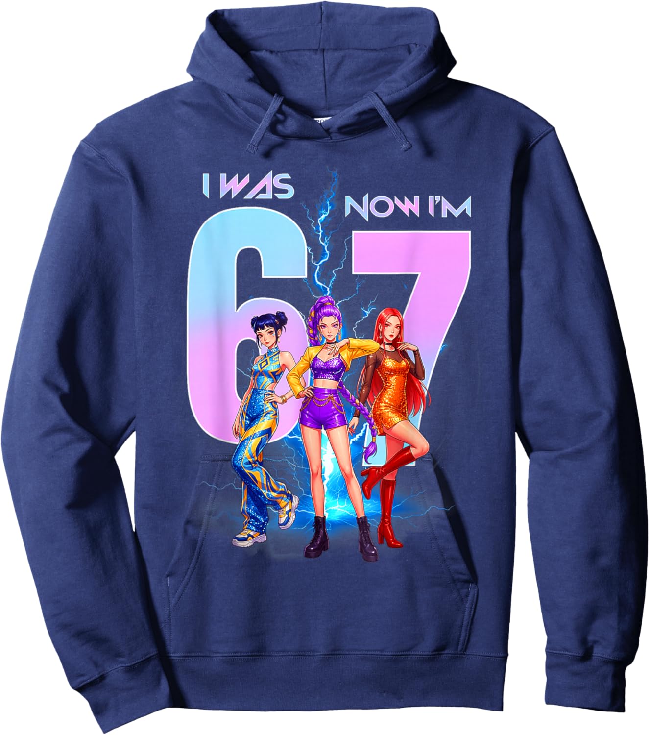 I was 6 Now Im 7 Birthday K-pop Girls 67 Meme 7th Birthday Hoodie - Hoodie | Navy