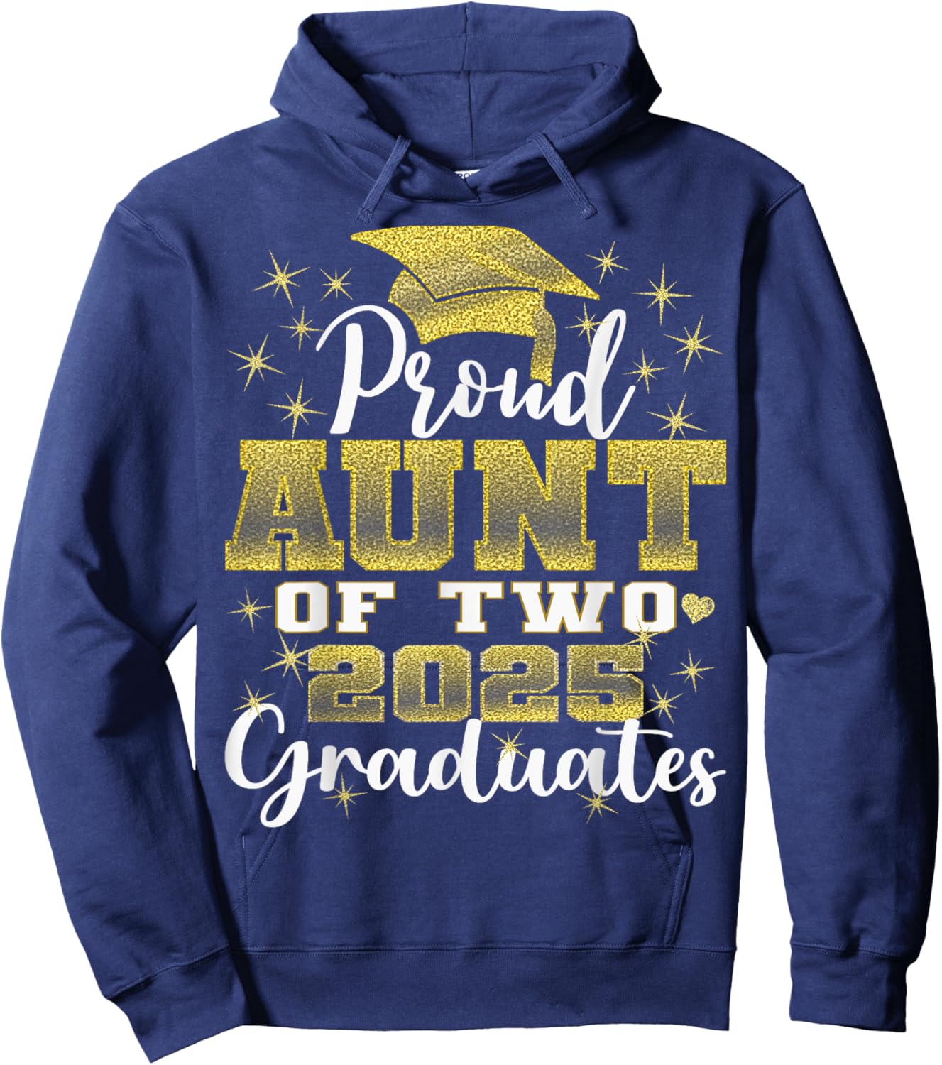 Proud Aunt of Two 2025 Graduates Graduation family Hoodie - Hoodie | Navy
