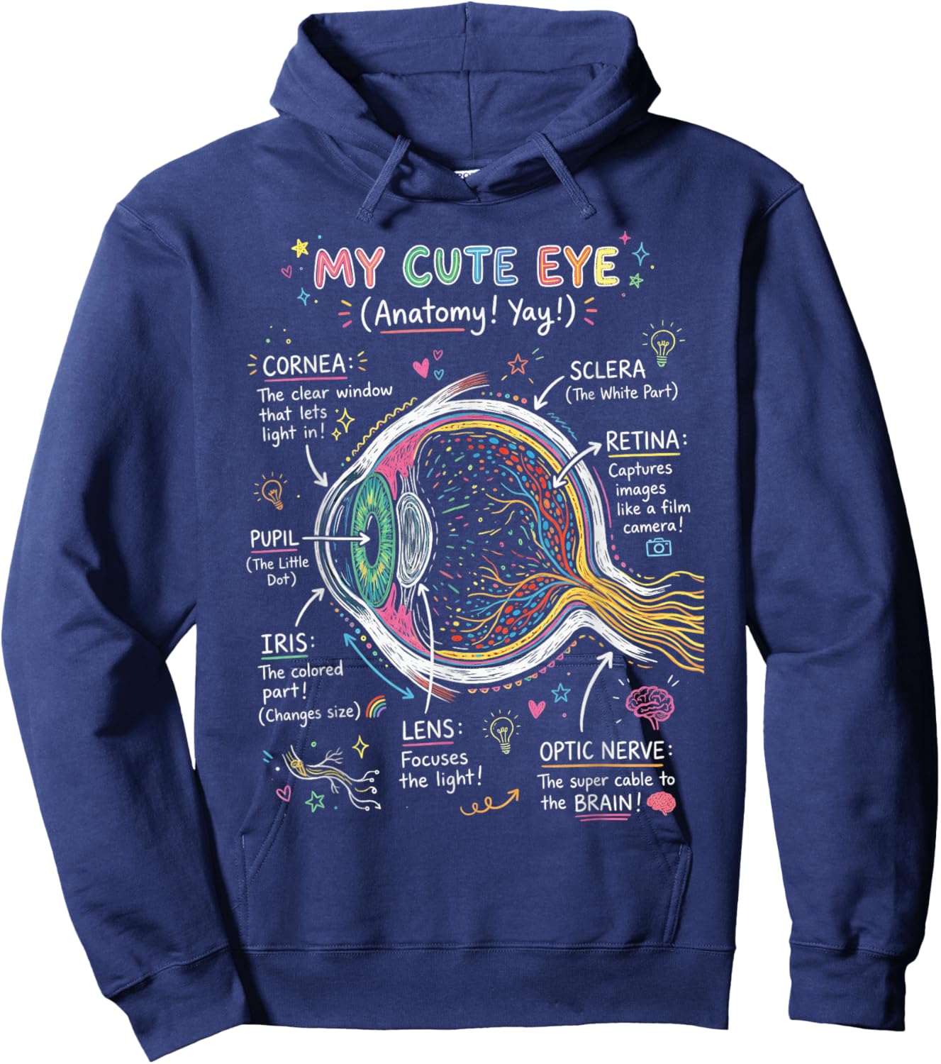 My Cute Eye Anatomy Yay Human Vision Science Hoodie - Hoodie | Navy