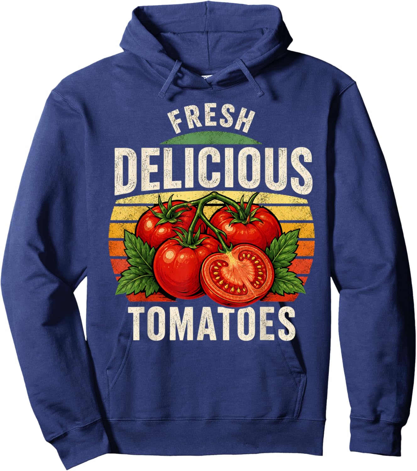 Fresh Delicious Tomatoes Funny Tomato Lover Men Women Saying Hoodie - Hoodie | Navy