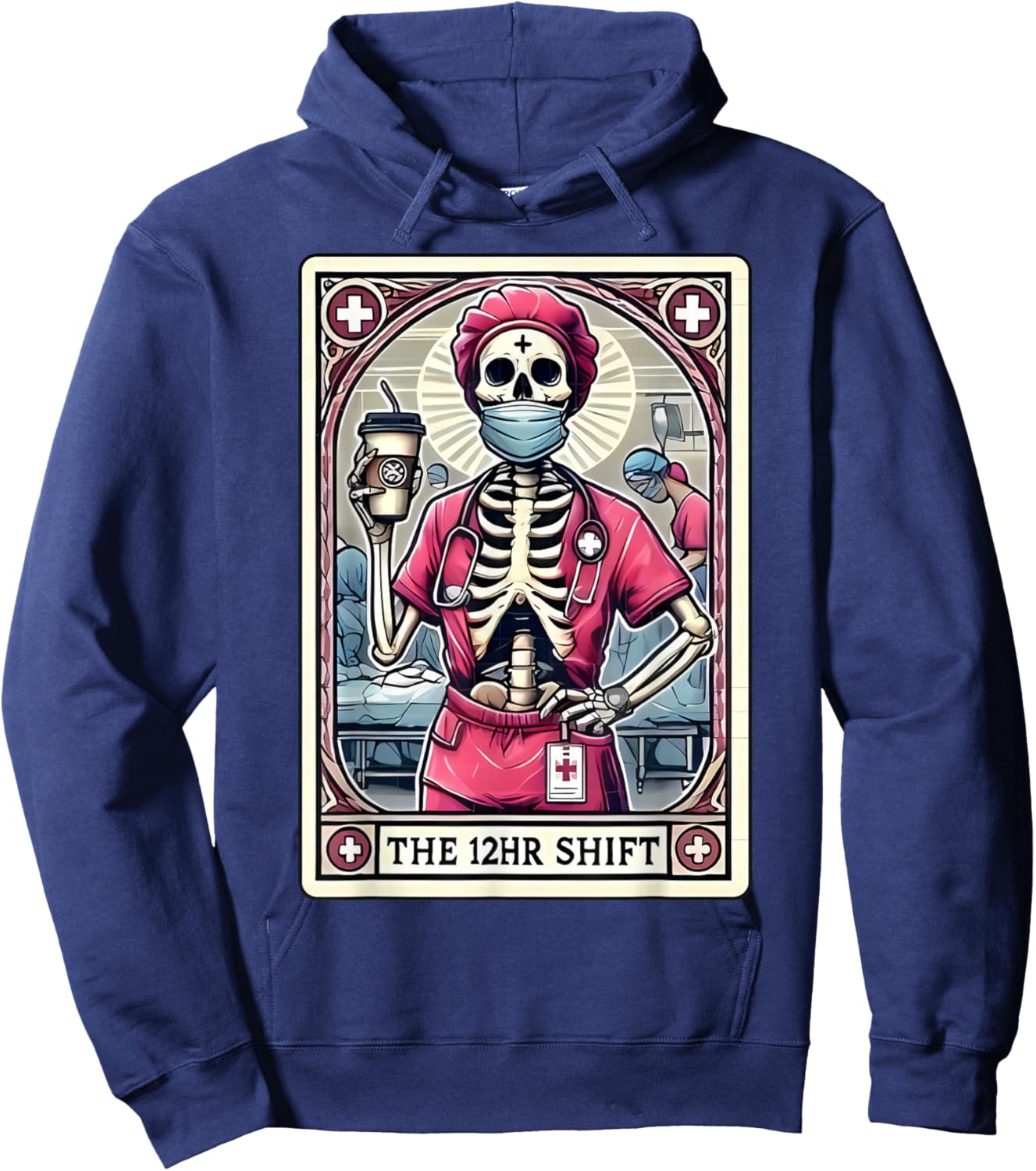 12hr Shift Nurse Tarot Card Skeleton Night Shift Nursing Hoodie - Hoodie | Navy