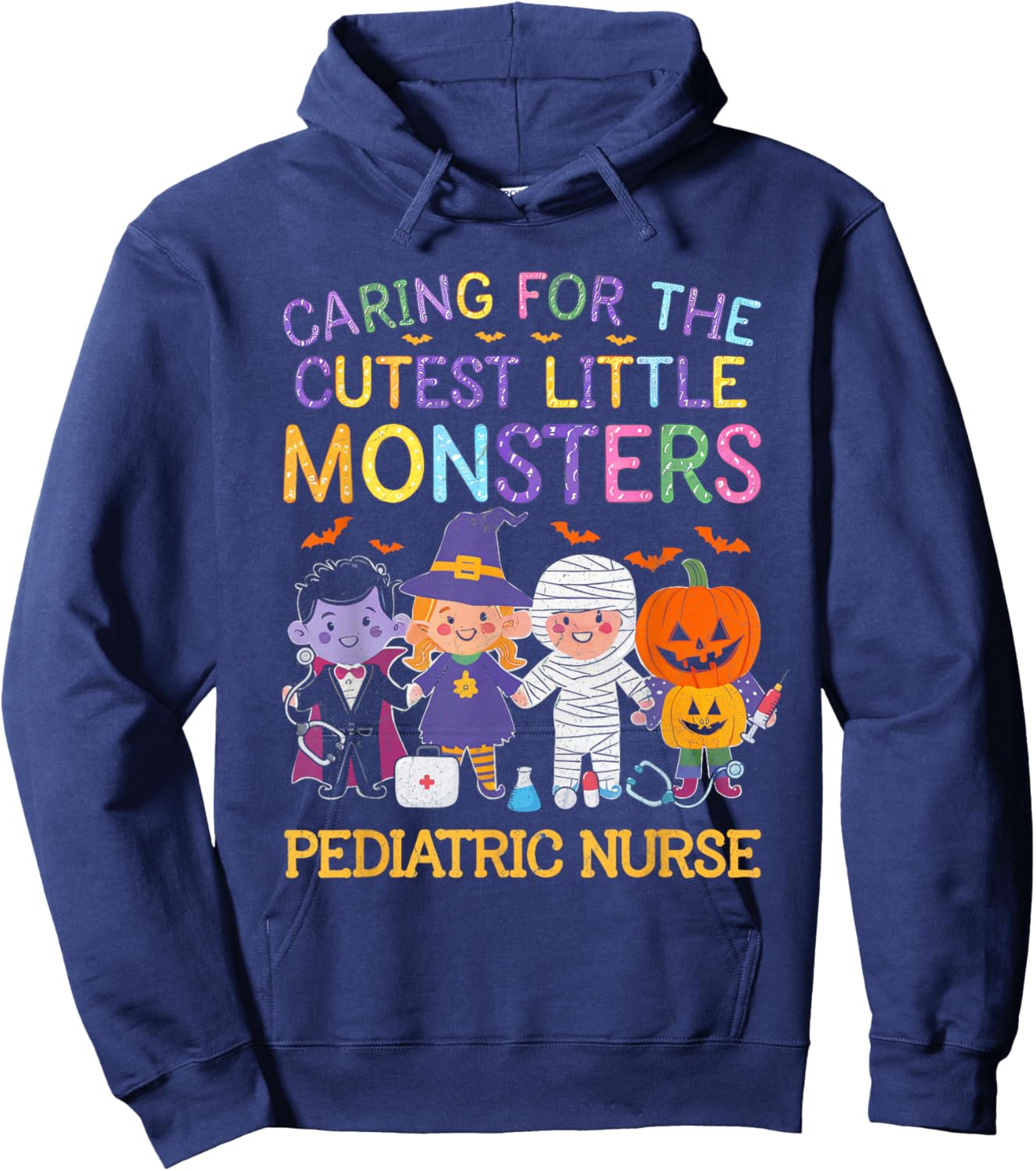 Caring For The Cutest Little Monsters Peds Nurse Halloween Hoodie - Hoodie | Navy