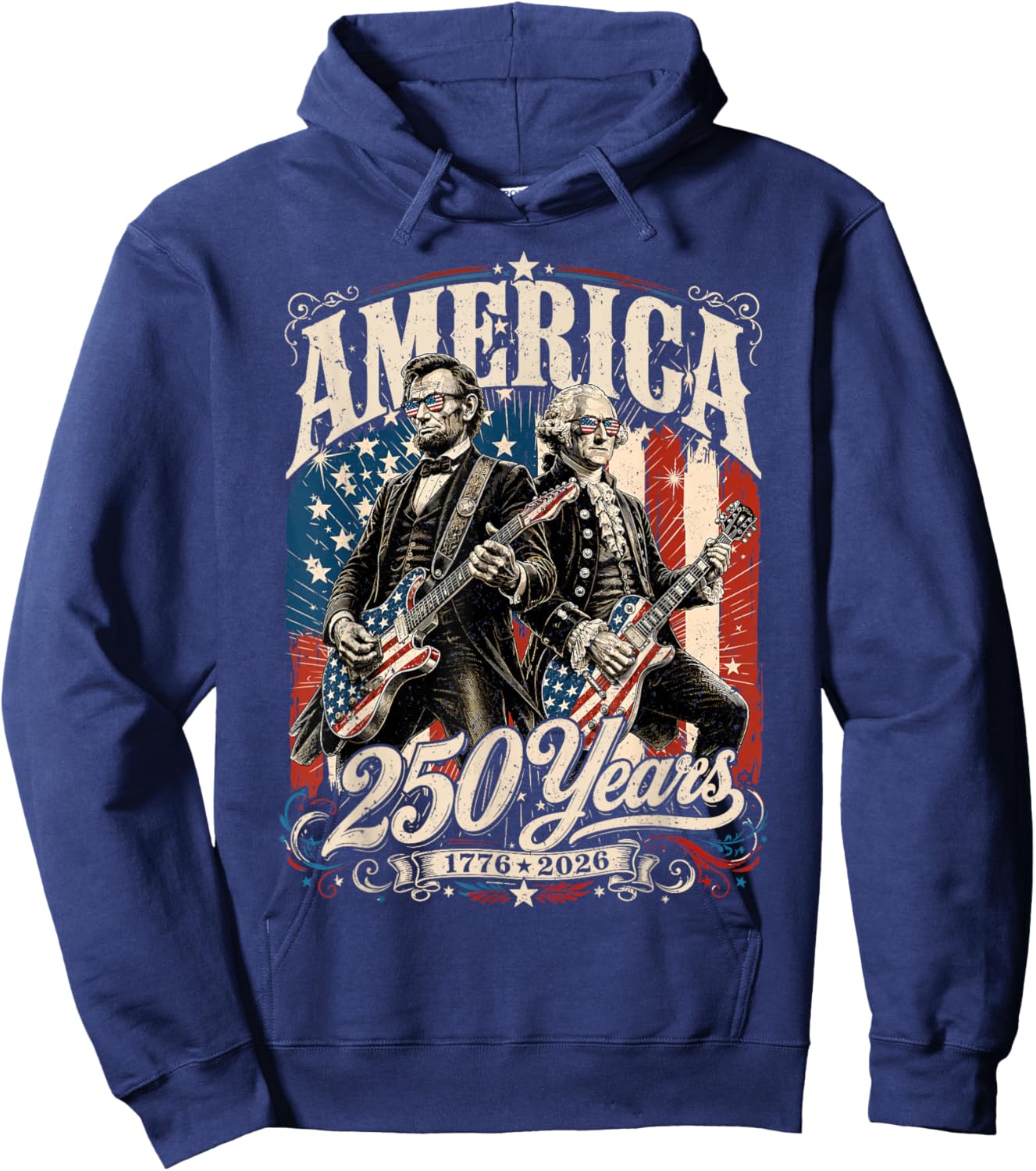 Rockin 1776 Washington Lincoln 250th Anniversary 4th July Hoodie - Hoodie | Navy