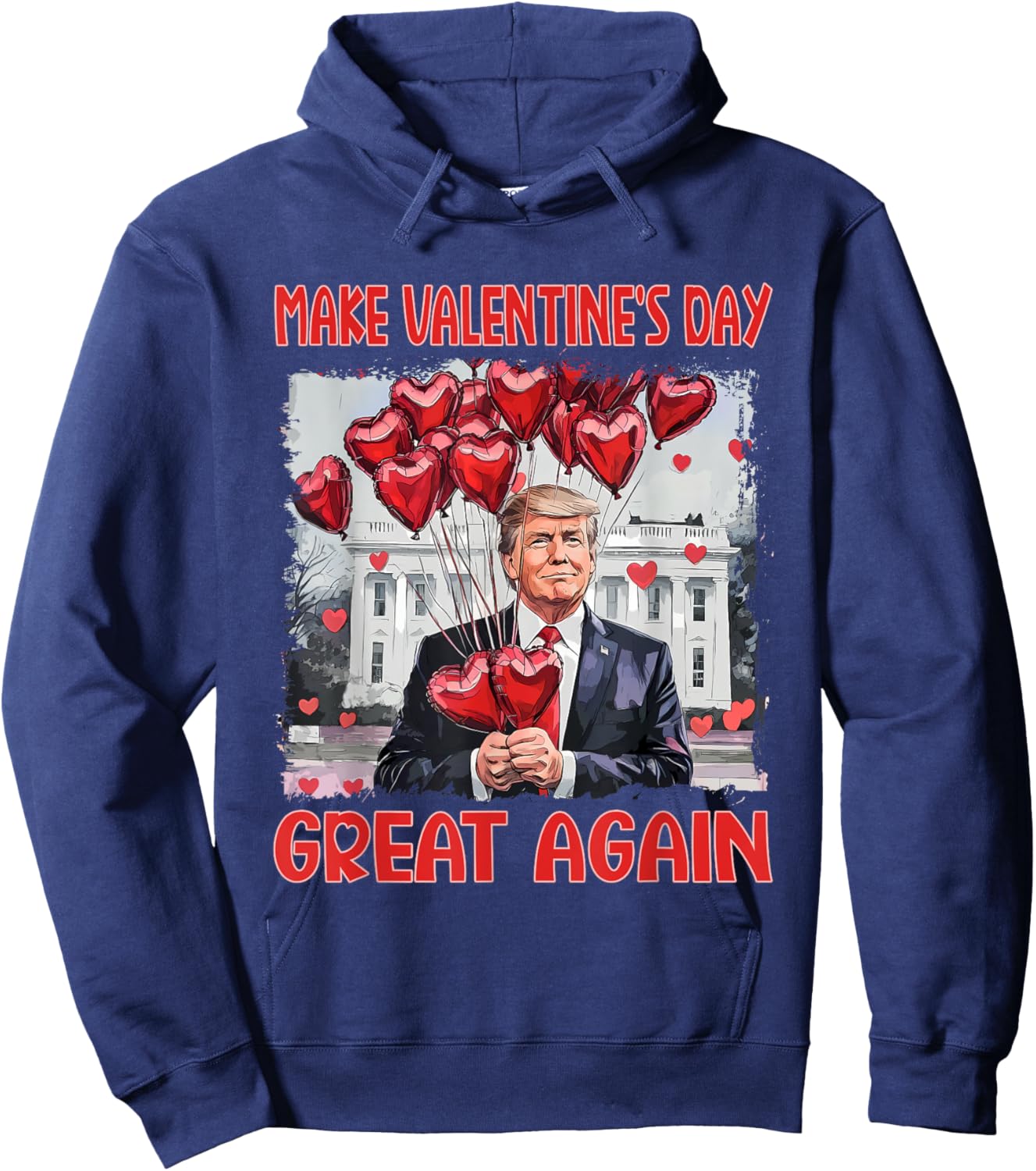 Trump Valentine's Day Shirt Make Valentine Day Great Again Hoodie - Hoodie | Navy