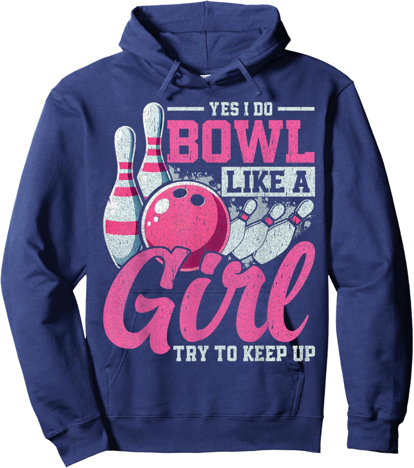 Yes I Do Bowl Like A Girl Hoodie - Hoodie | Navy