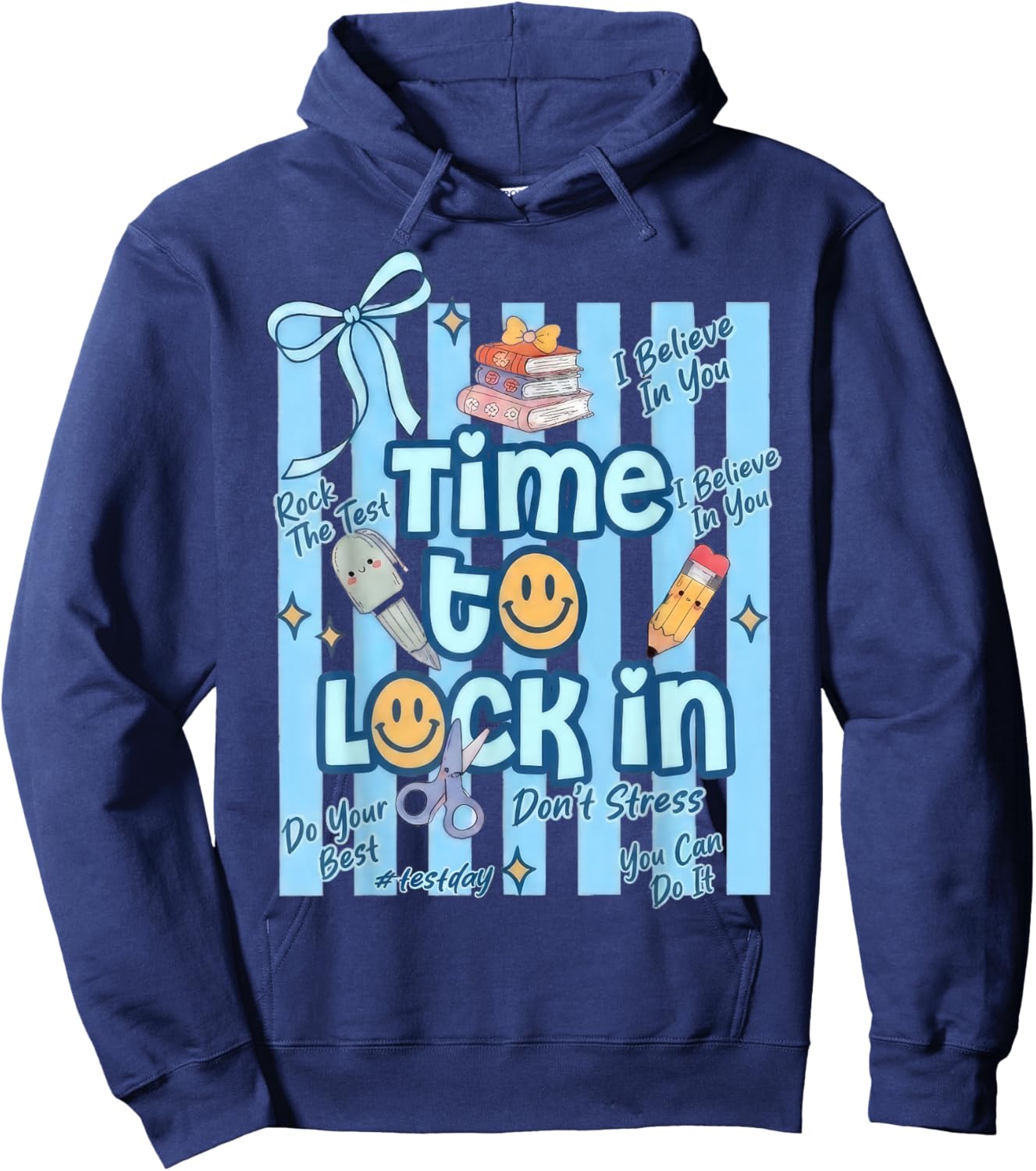 Time to Lock in Test Day Do Your Best Teachers Students Hoodie - Hoodie | Navy