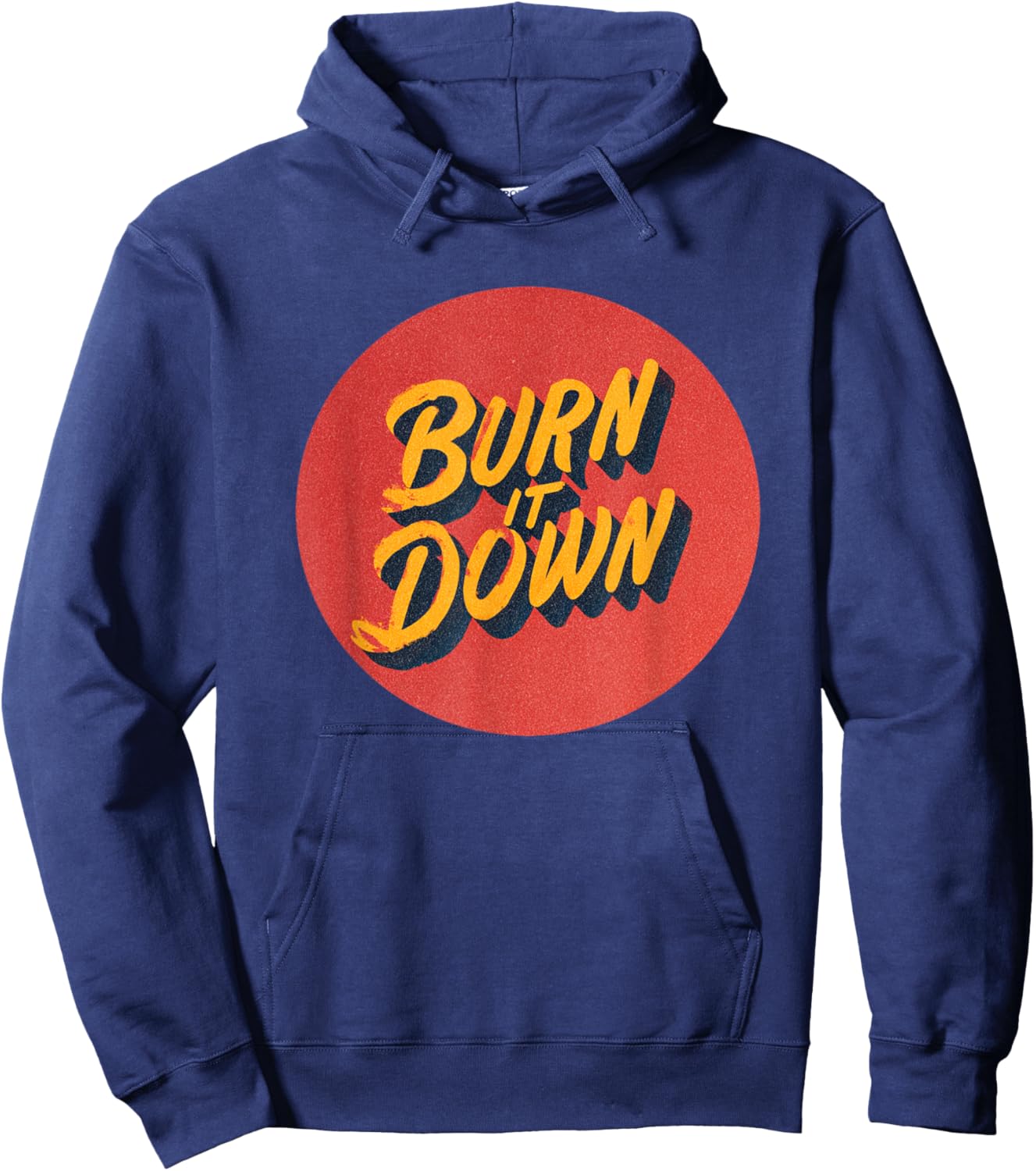 Cool Burn it Down Statement Costume Hoodie - Hoodie | Navy