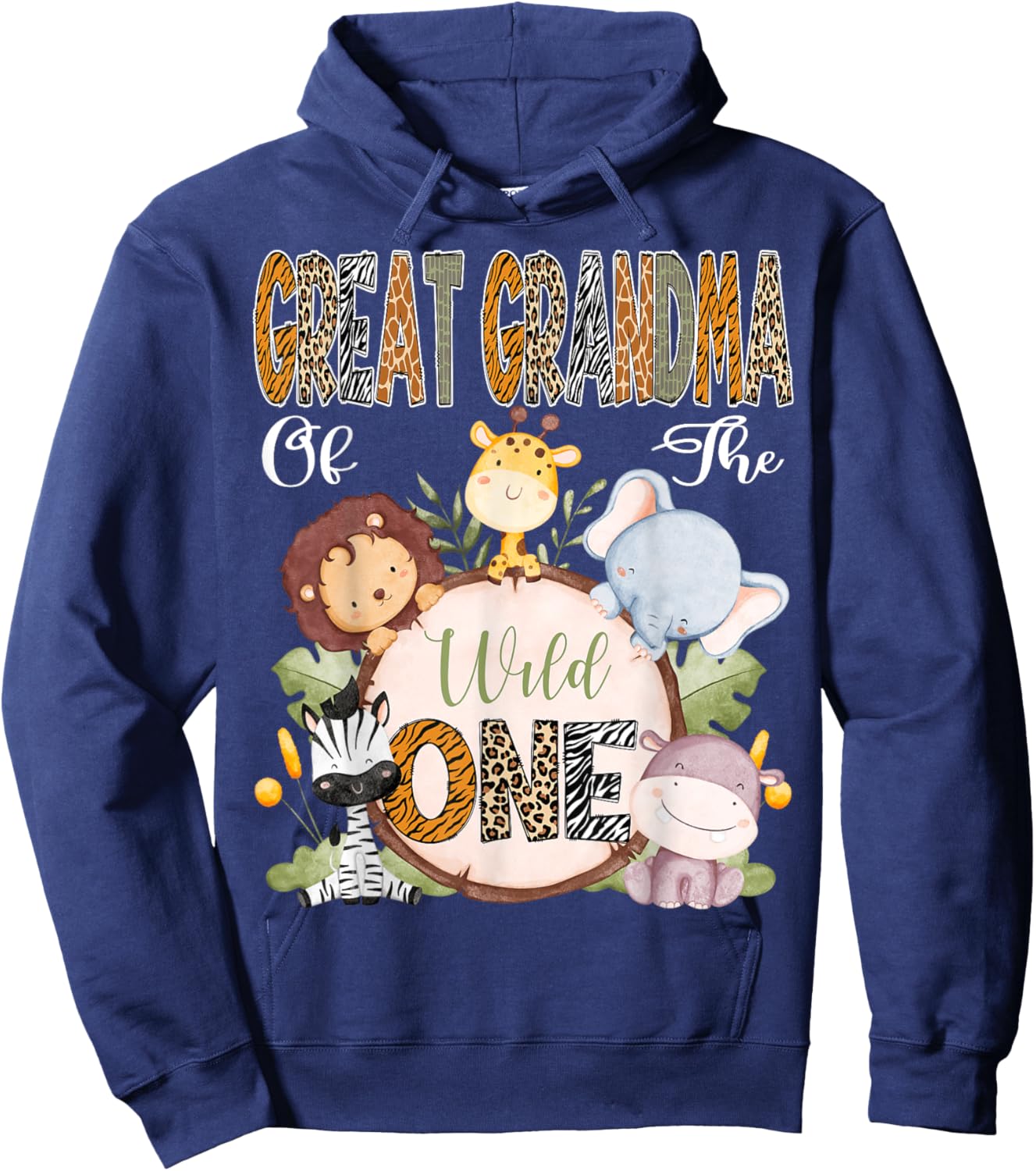 Great Grandma Of The Wild One 1St Birthday Safari Woodland Hoodie - Hoodie | Navy
