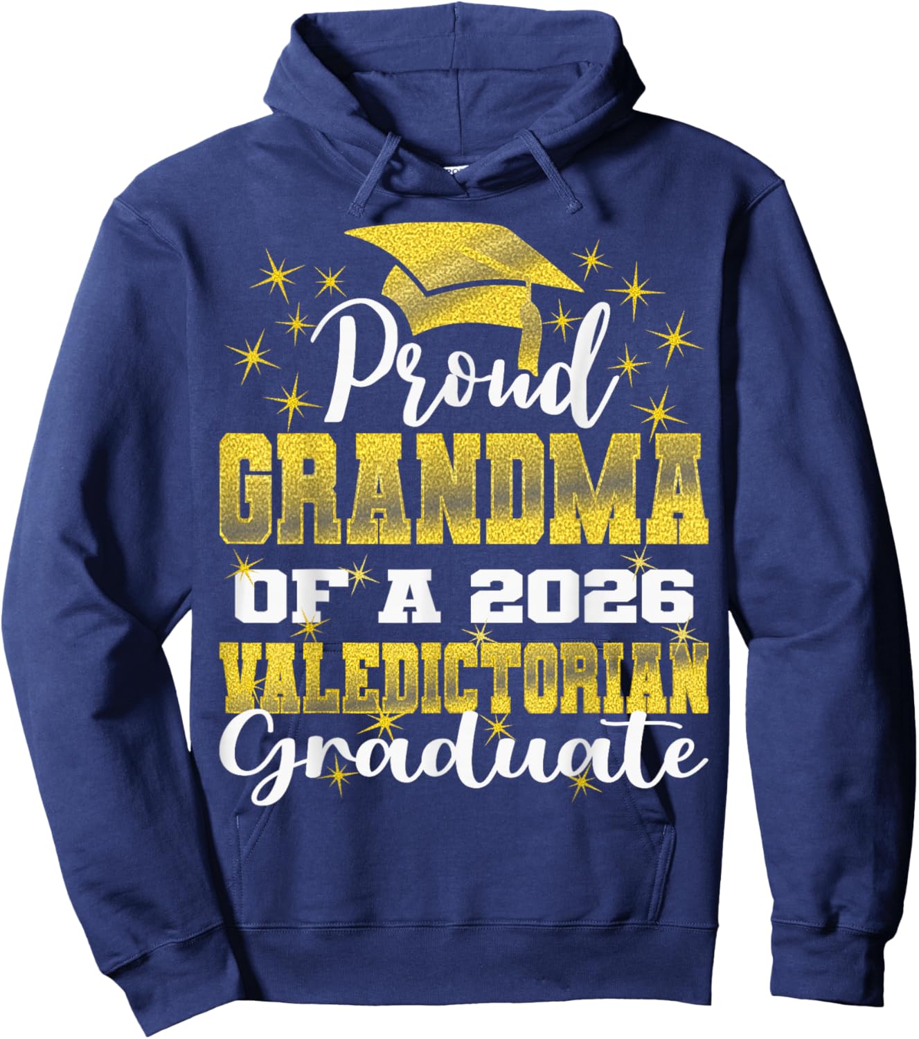 Proud Grandma of 2026 Valedictorian Graduate 26 Hoodie - Hoodie | Navy