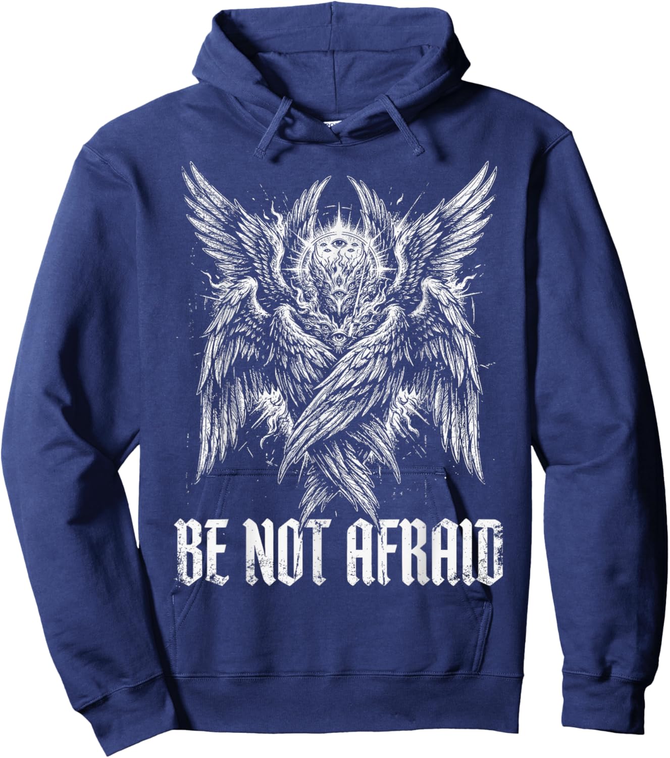 Be Not Afraid, Seraphim Angel, Biblically Accurate Angel Hoodie - Hoodie | Navy