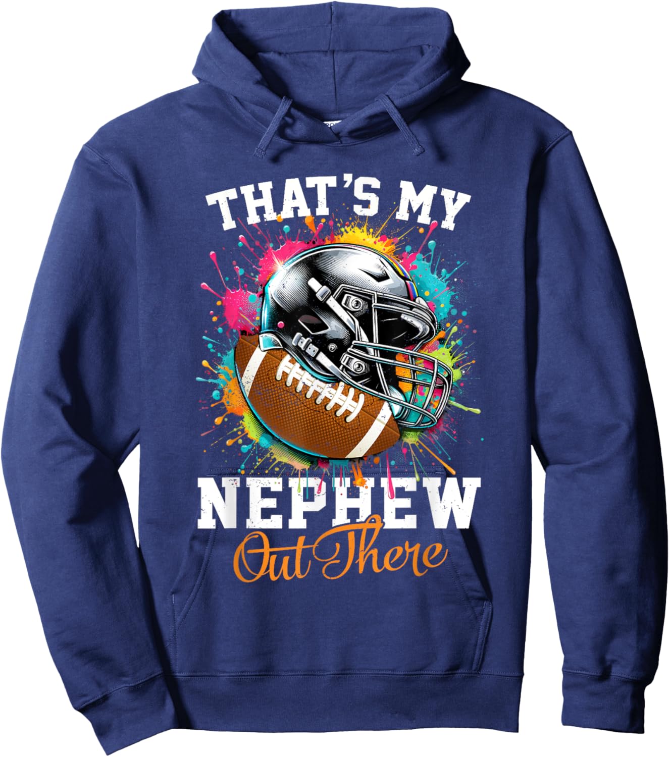That's My Nephew Out There Football Aunt Auntie Hoodie - Hoodie | Navy