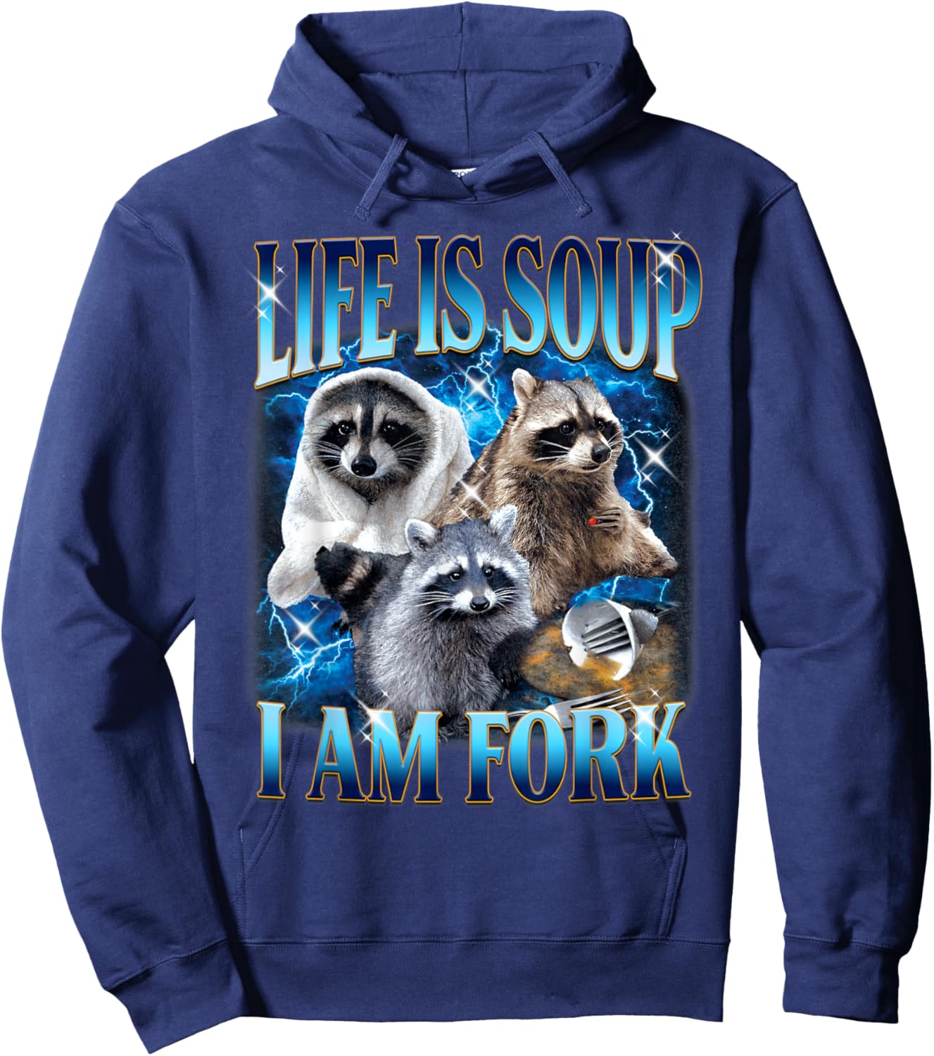 Funny Raccoon Life is Soup I Am Fork Absurd Meme Vintage Hoodie - Hoodie | Navy
