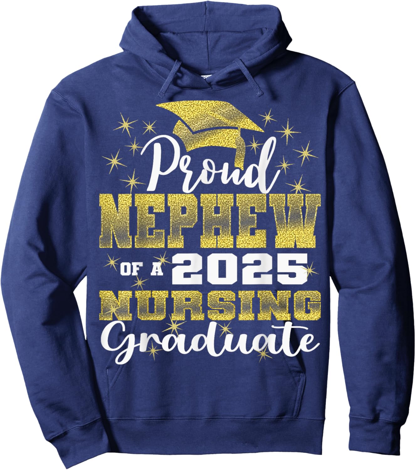 Proud Nephew Class Of 2025 Nursing Graduate Nurse Hoodie - Hoodie | Navy