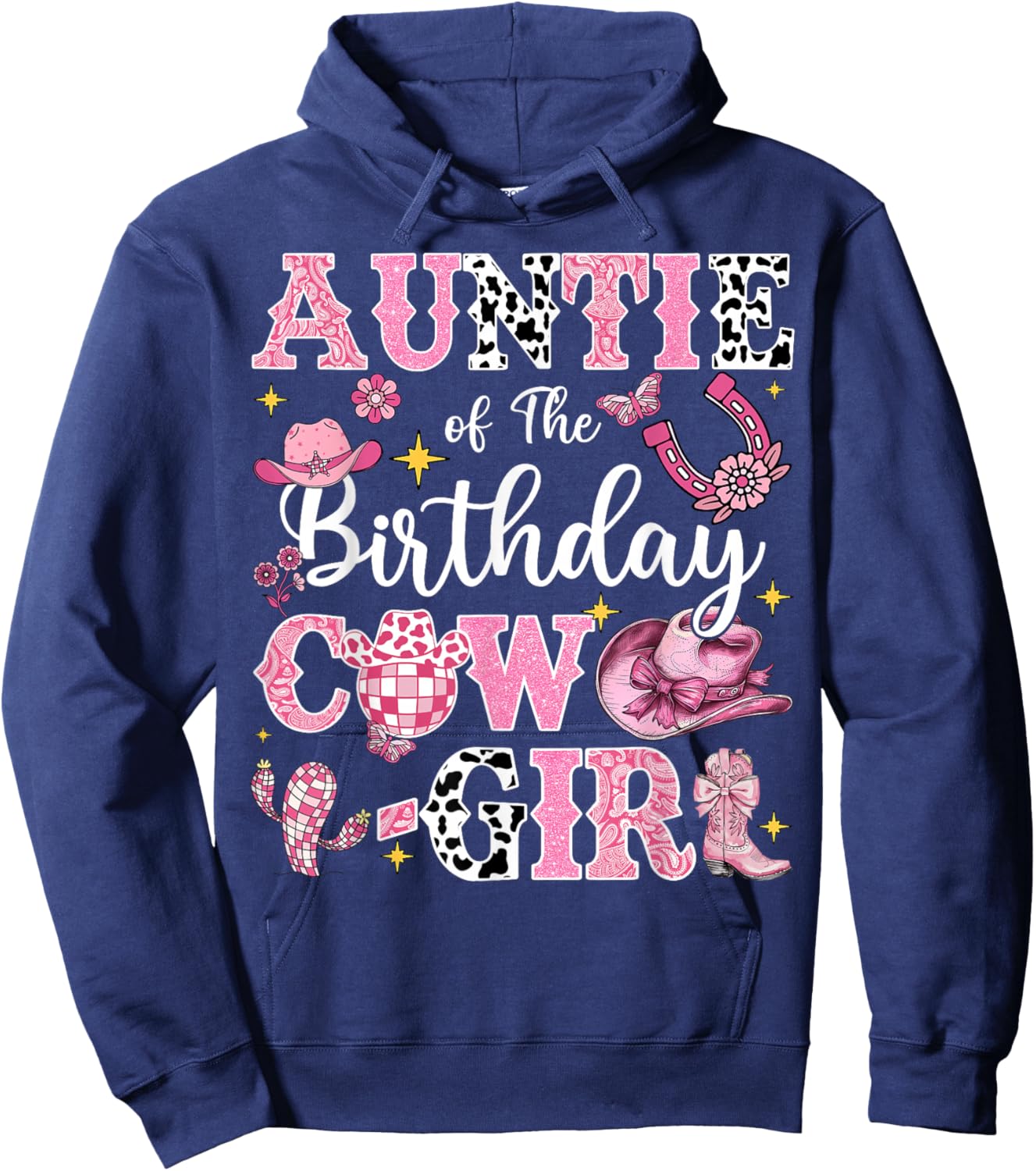 Auntie Of The Birthday Cow-Girl Rodeo Auntie Bday Party Hoodie - Hoodie | Navy