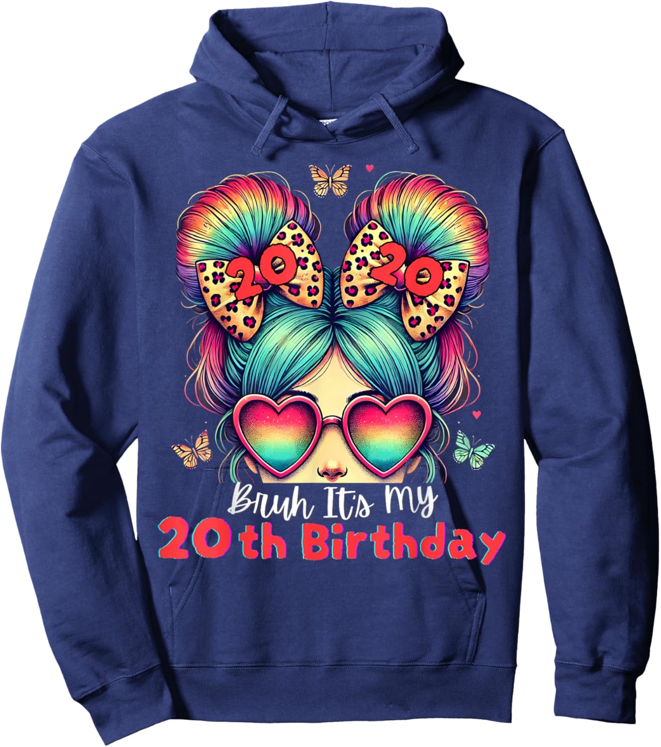 Bruh It's My 20th Birthday Retro 20 Year Old Birthday Girl Hoodie - Hoodie | Navy