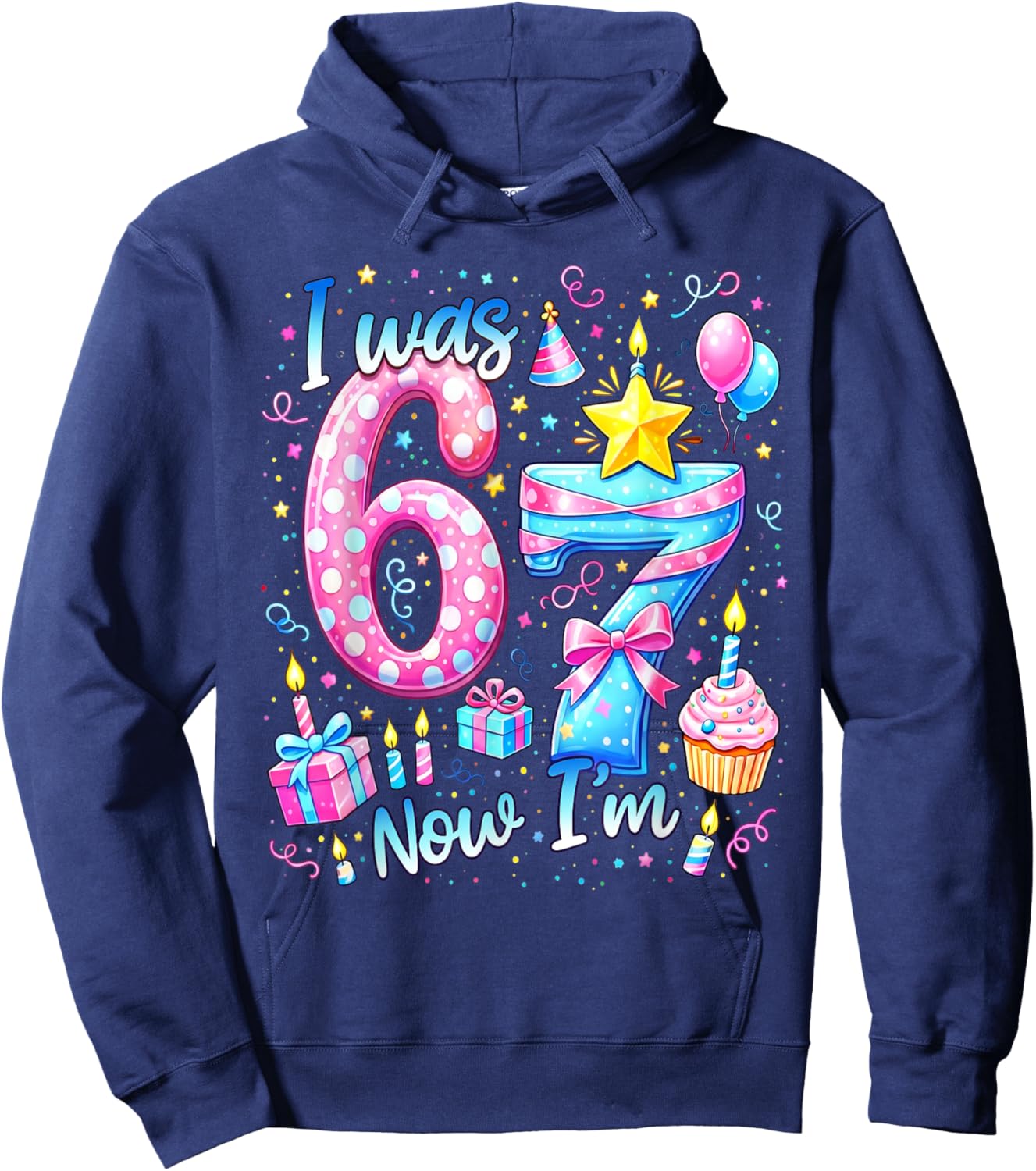 Cute I was 6 Now Im 7 Six Seven 7th Birthday Meme Girl Hoodie - Hoodie | Navy
