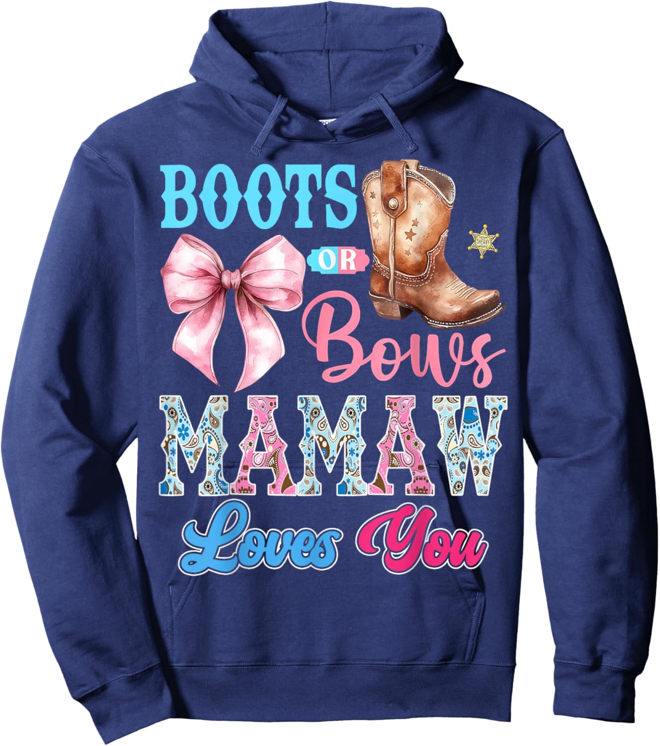 Boots or Bows Mamaw Loves You Gender Reveal Party Hoodie - Hoodie | Navy