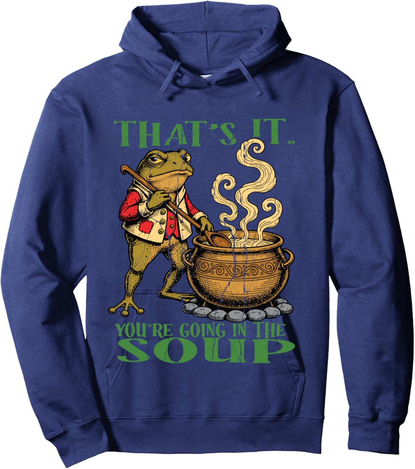 Funny Frog Meme Witch Witch You Go to Soup Hoodie - Hoodie | Navy