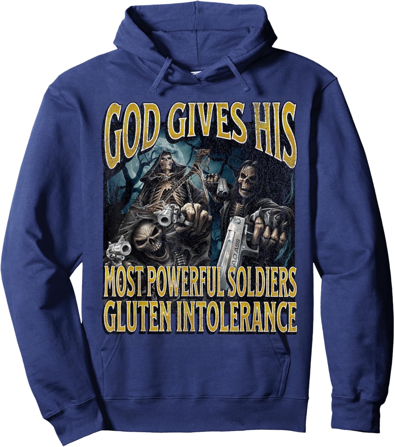 God Gives Gluten Intolerance Funny Hard Skeleton Meme Hoodie - Hoodie | Navy