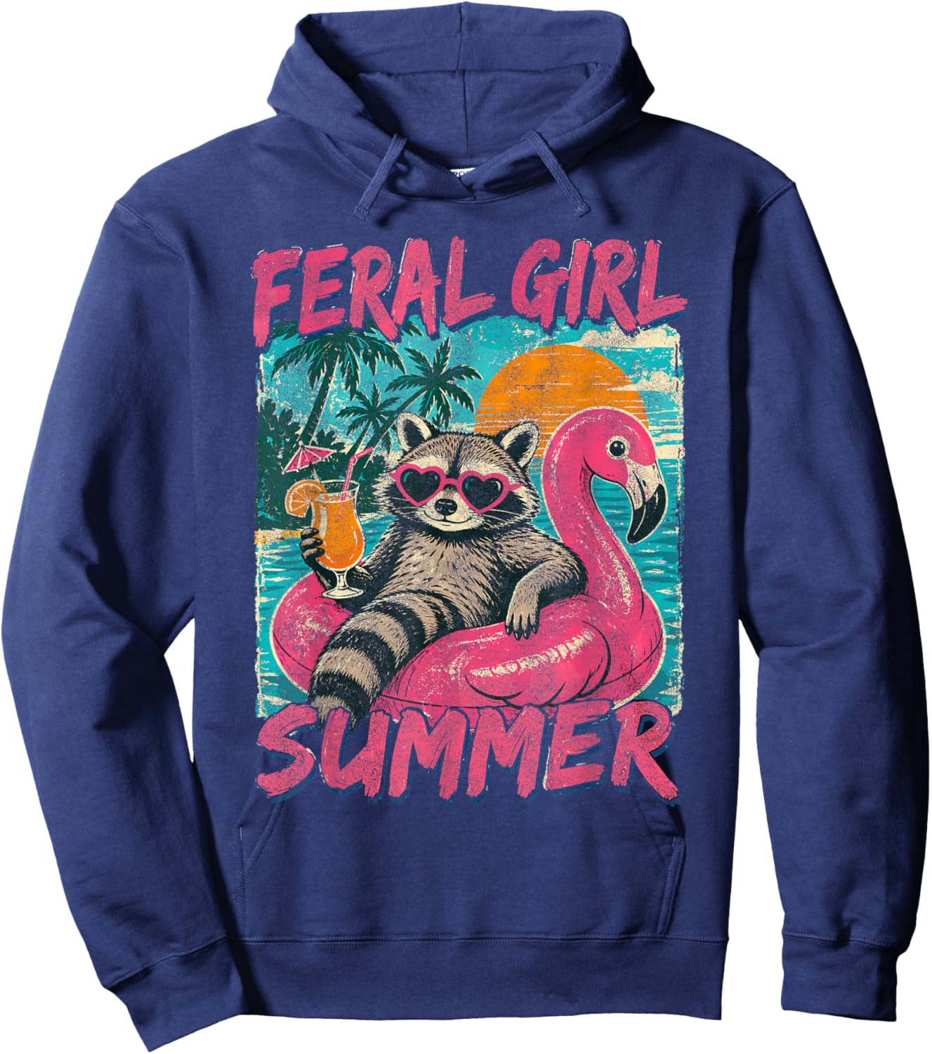 Feral Girl Summer Break Funny Raccoon Flamingo Float Beach Hoodie - Hoodie | Navy