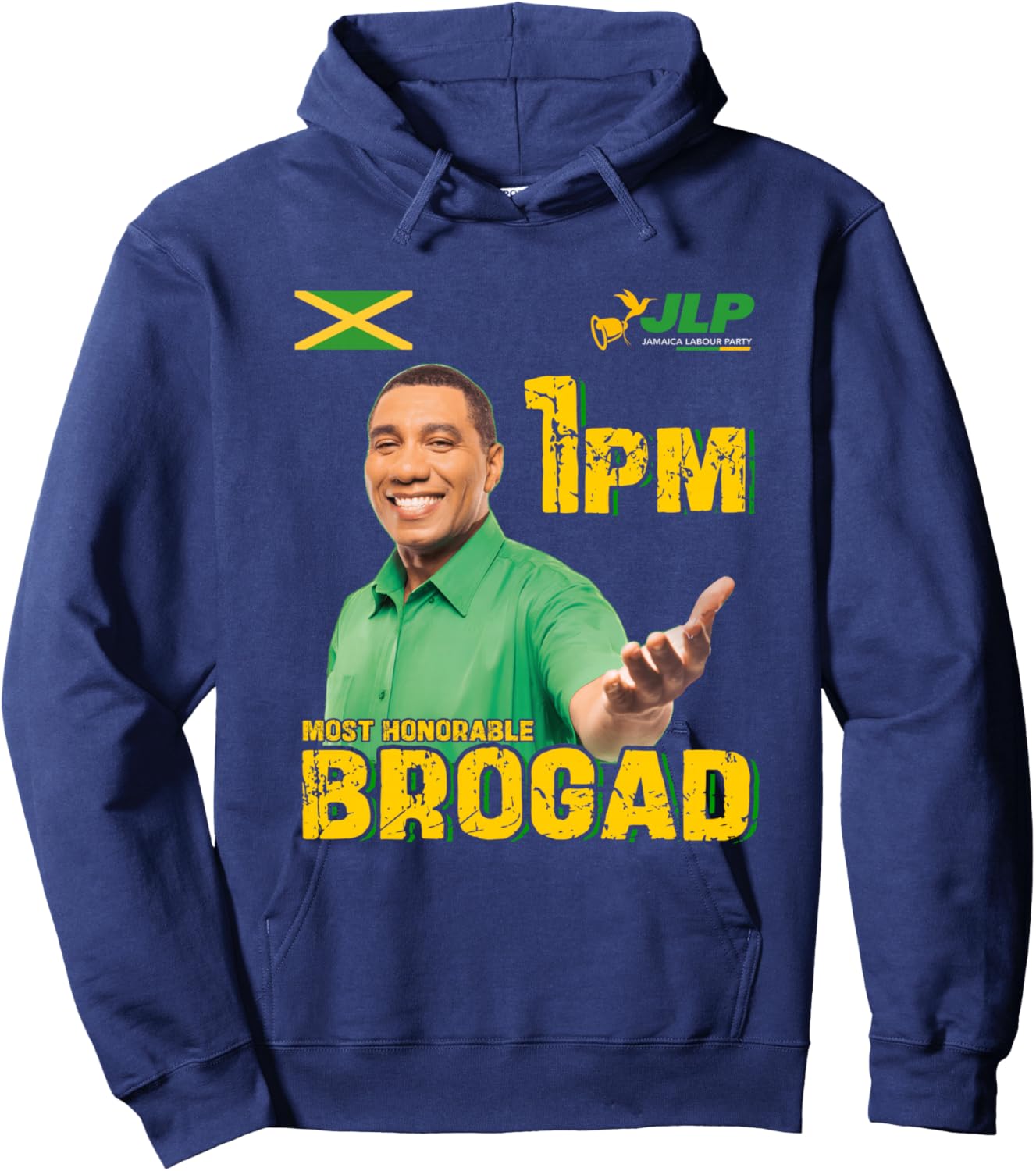 JLP 1PM Brogad Jamaica Labour Party Labourite Gift Hoodie - Hoodie | Navy