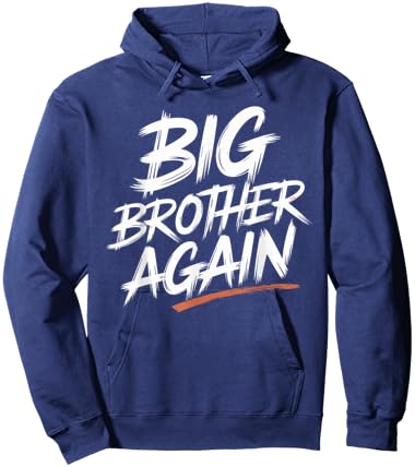 Big Brother Again T Shirt Funny Big Brother Humor Hoodie - Hoodie | Navy