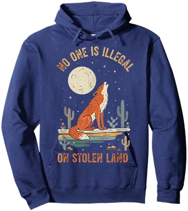 No One is Illegal On Stolen Land Hoodie - Hoodie | Navy