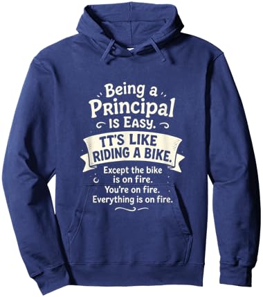 Being a Principal is Easy - Funny School Sarcasm Hoodie - Hoodie | Navy