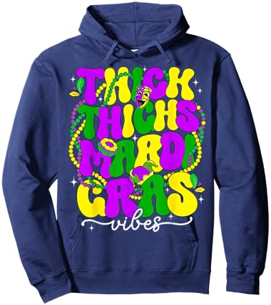 Thick Thighs & Mardi Gras Vibes Funny Mardi Gras Girl Women Hoodie - Hoodie | Navy