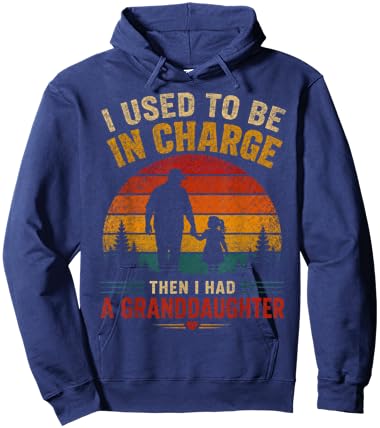 I Used to Be in Charge Then I Had A Granddaughter (On Back) Hoodie - Hoodie | Navy