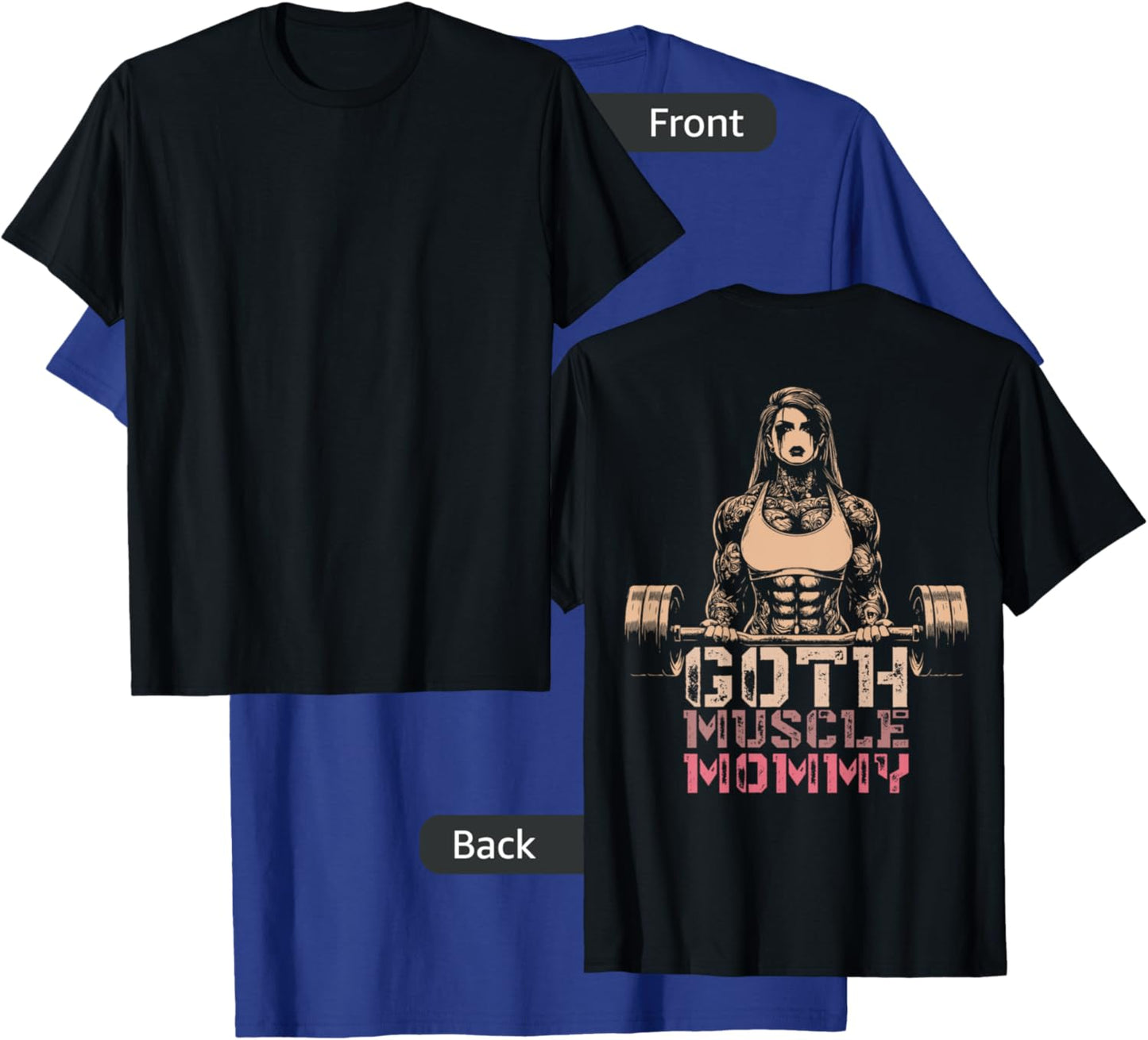 Goth Muscle Mommy Pump Cover Gym Weightlifting T-Shirt - T-Shirt | Royal