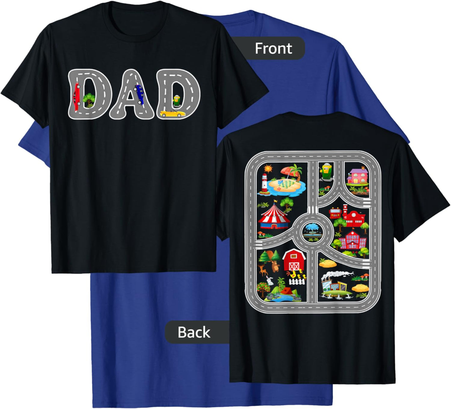 Play Cars On Dad's Back Mat Road Car Race Track (Two Side) T-Shirt - T-Shirt | Royal