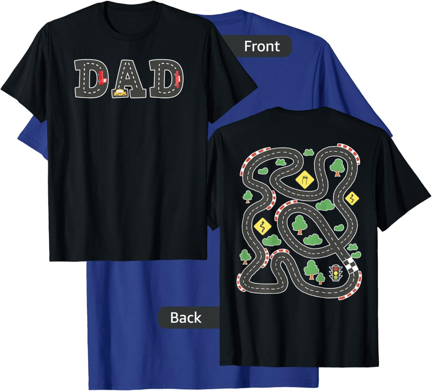 Cool Playmat Car Race Track On Back DAD Toddler T-Shirt - T-Shirt | Royal