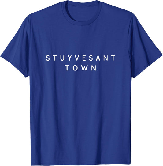 Stuyvesant Town Souvenir / Proud New Yorkers / Modern Font T-Shirt - T-Shirt | Royal