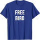 Free Bird T-Shirt - T-Shirt | Royal