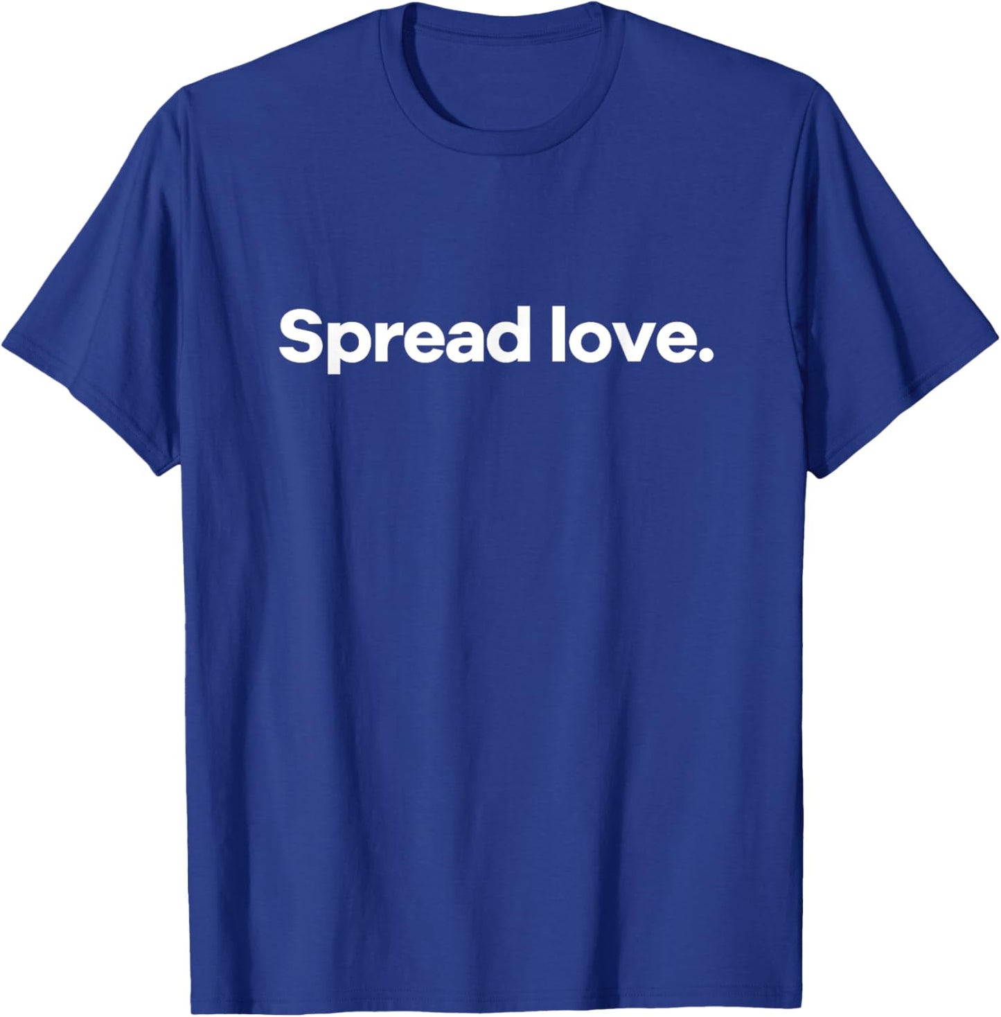 Spread Love. T-Shirt - T-Shirt | Royal