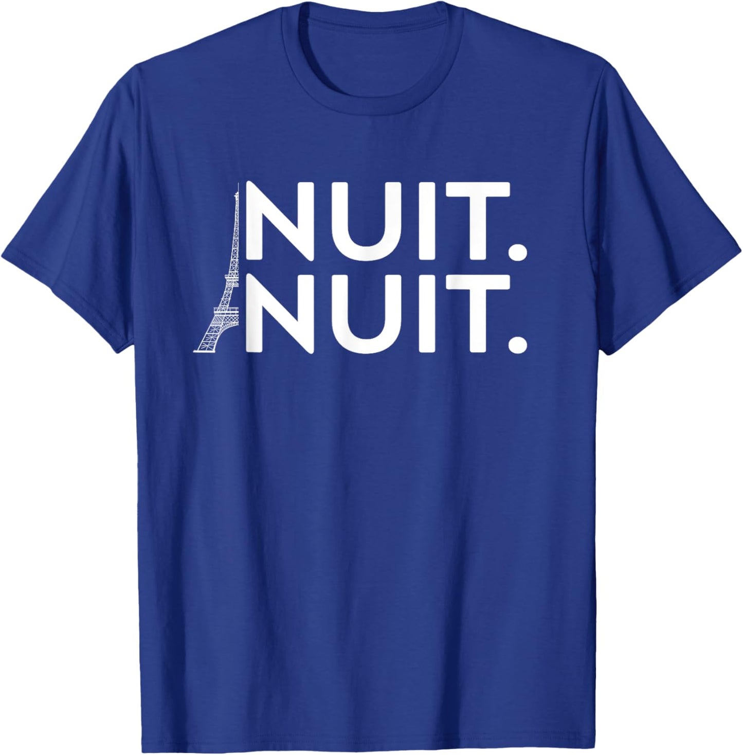 Funny Nuit Nuit T-Shirt - T-Shirt | Royal