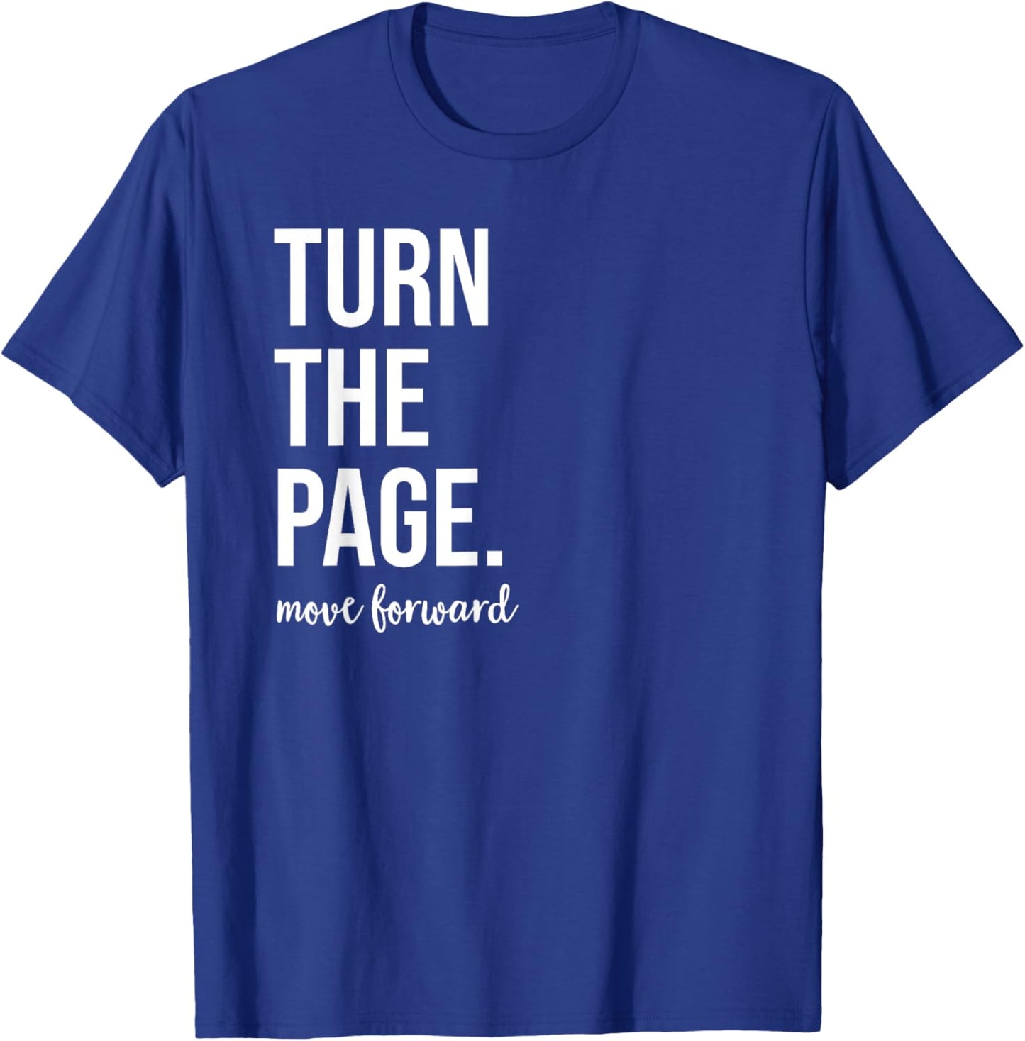 Turn the Page Shirt,Let's Turn the Page ,Turn the Page T-Shirt - T-Shirt | Royal