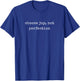 Funny Motivational Choose Joy, Not Perfection T-Shirt - T-Shirt | Royal