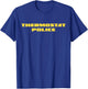 Thermostat Police , Small, Black T-Shirt - T-Shirt | Royal