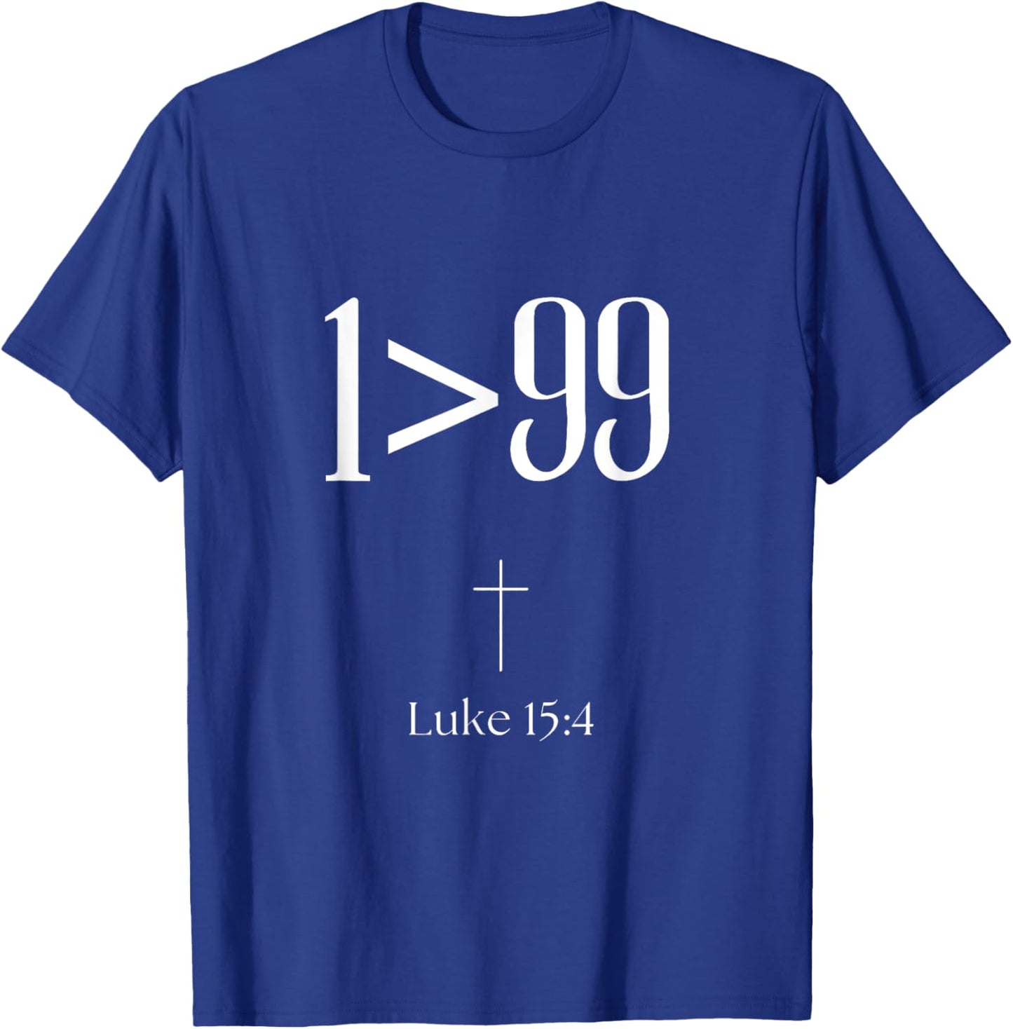 He Left The 99 To Rescue Me Christian Religious T-Shirt - T-Shirt | Royal