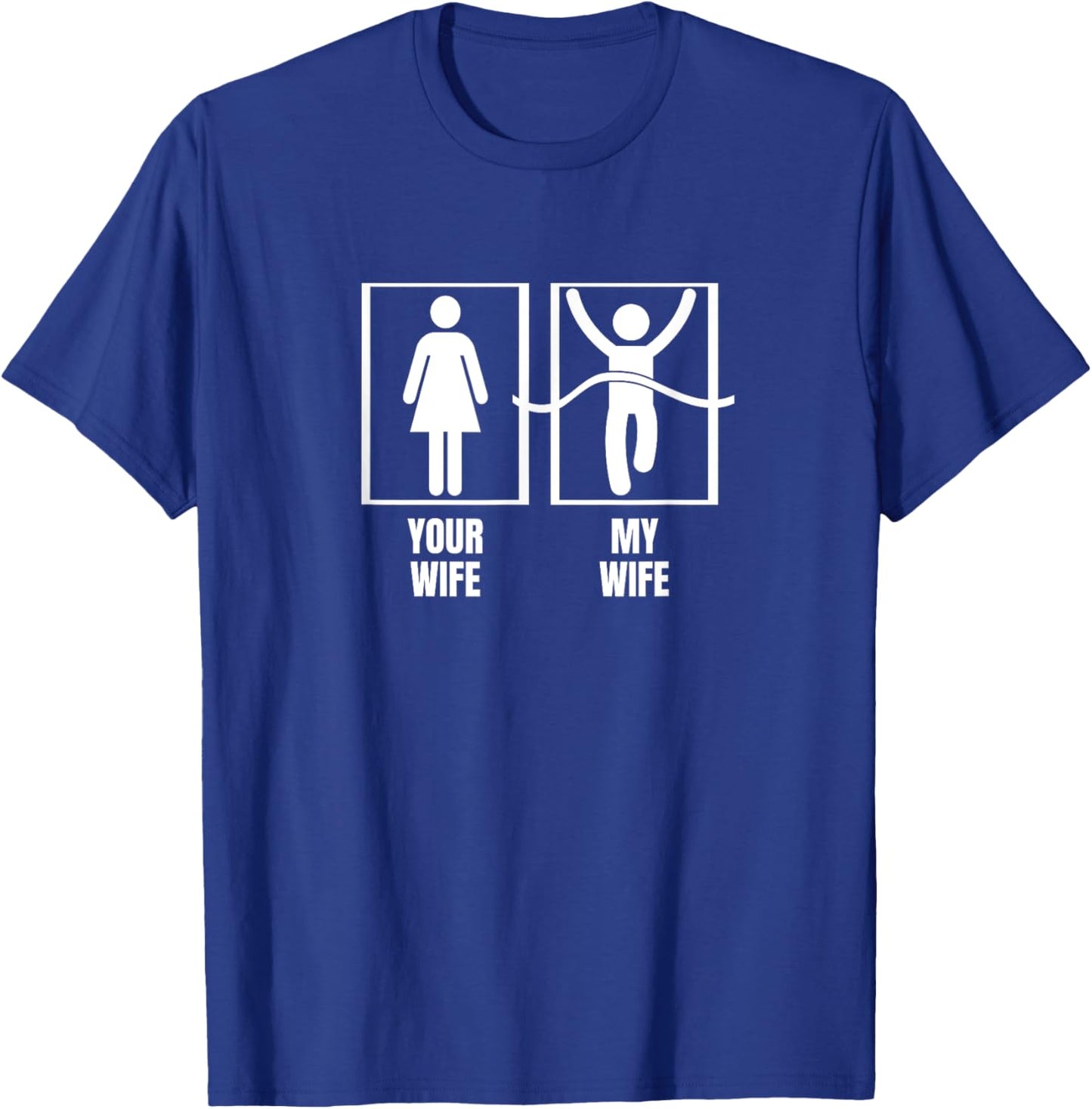 Running Your Wife My Wife Proud Husband Marathon T-Shirt - T-Shirt | Royal