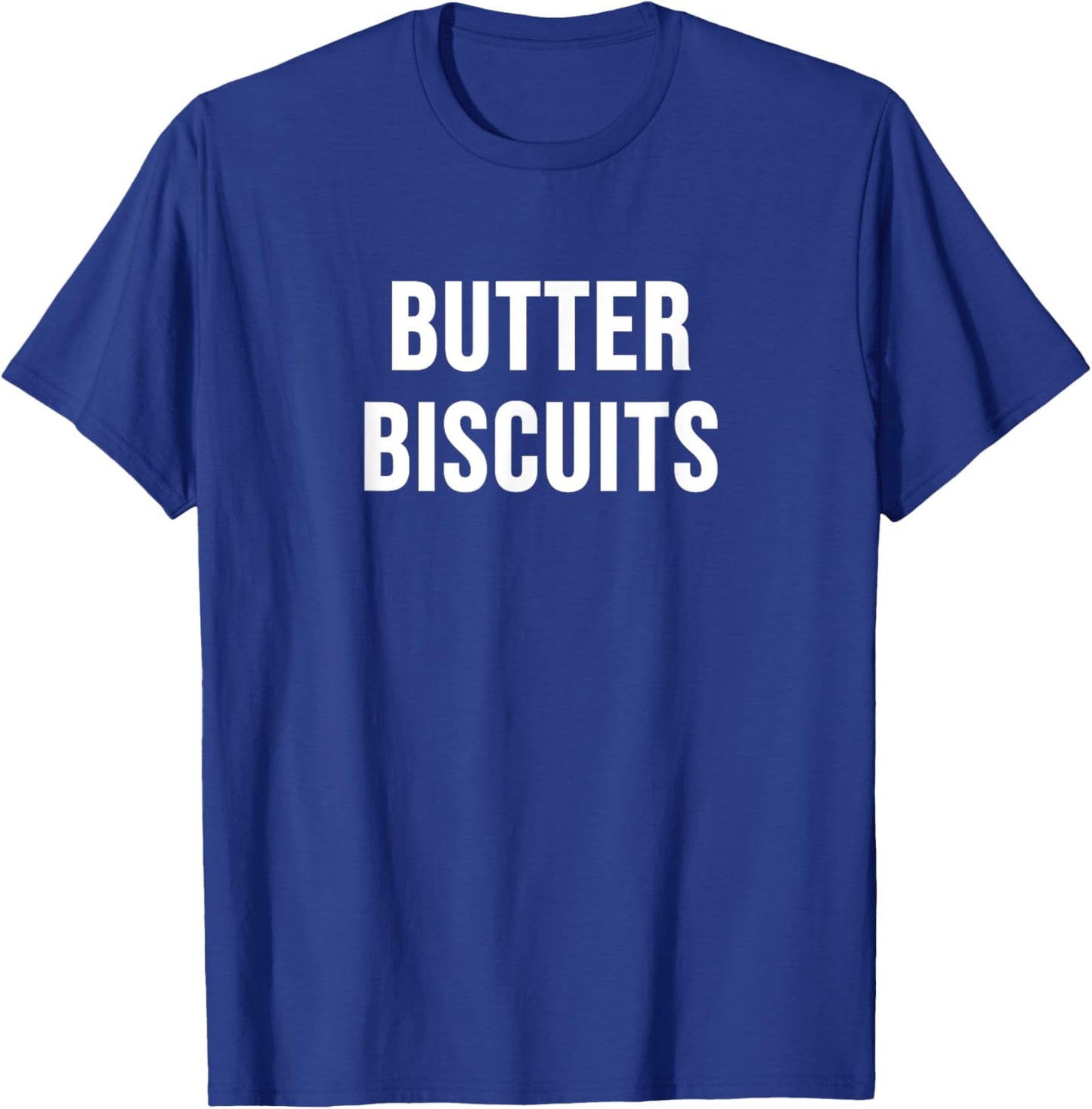 Butter Biscuits T-Shirt - T-Shirt | Royal